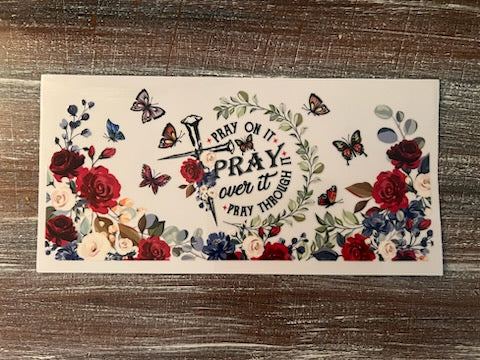 Pray on it