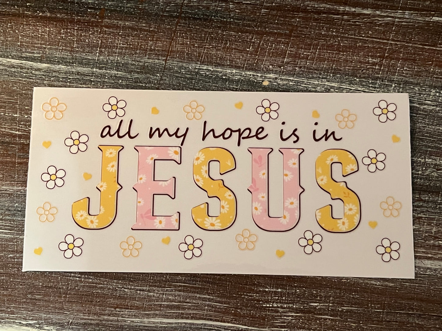 All my hope is in Jesus